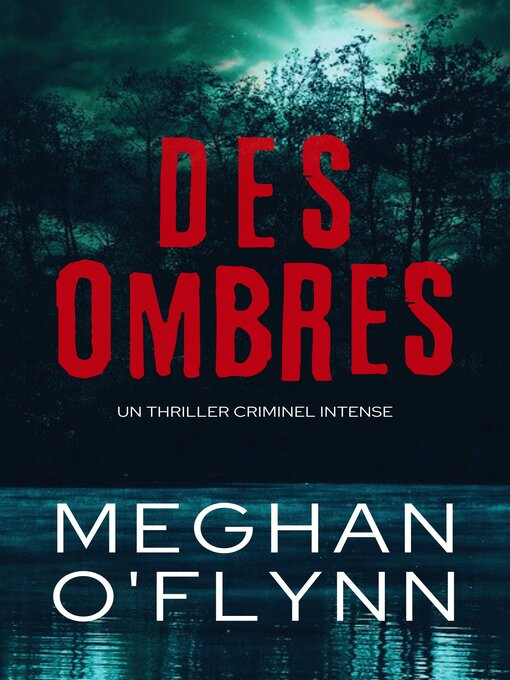 Title details for Des Ombres by Meghan O'Flynn - Available
